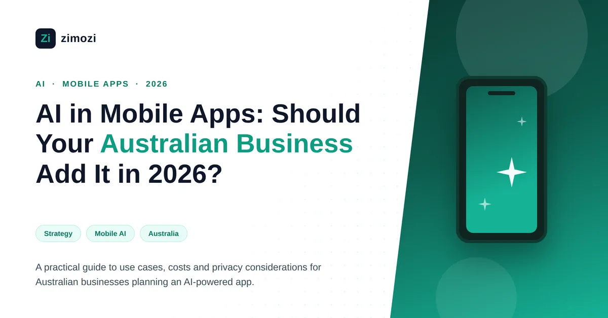 AI in mobile apps for Australian businesses in 2026 - Zimozi